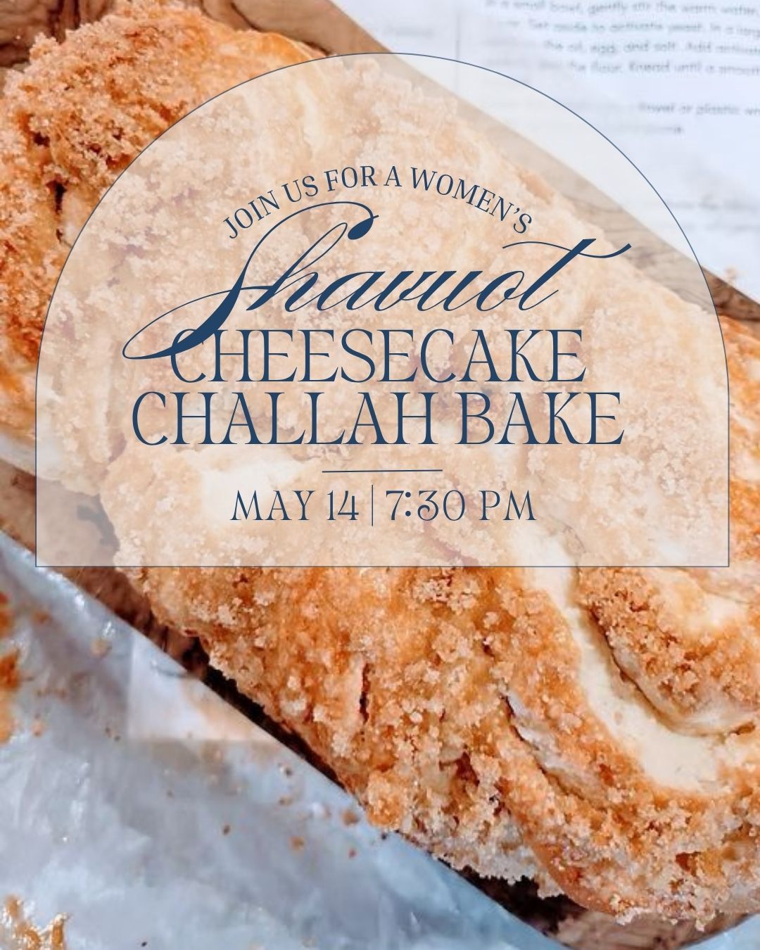 Cheesecake Challah Bake